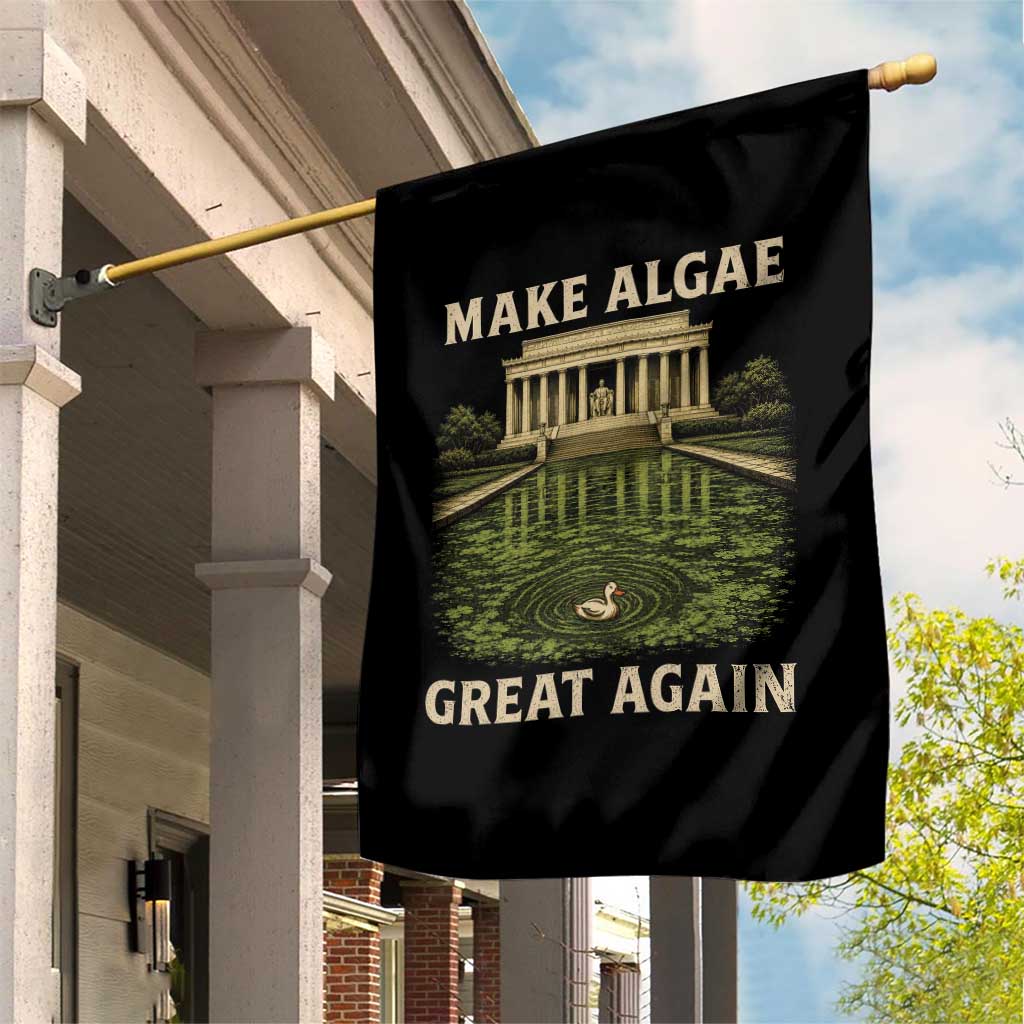 Make Algae Great Again Garden Flag Funny Lincoln Memorial Reflecting Pool