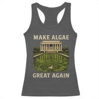 Make Algae Great Again Racerback Tank Top Funny Lincoln Memorial Reflecting Pool