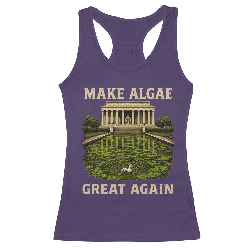Make Algae Great Again Racerback Tank Top Funny Lincoln Memorial Reflecting Pool