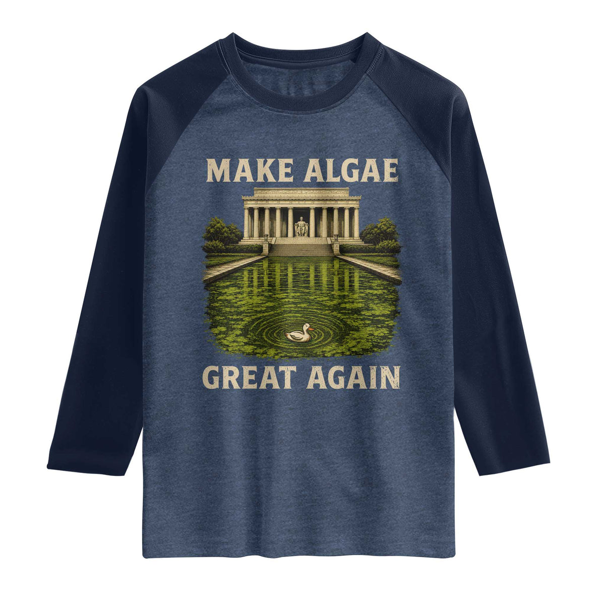 Make Algae Great Again Raglan Shirt Funny Lincoln Memorial Reflecting Pool