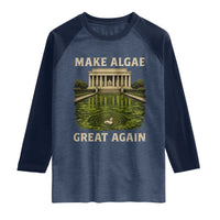 Make Algae Great Again Raglan Shirt Funny Lincoln Memorial Reflecting Pool