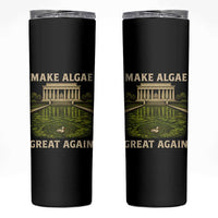 Make Algae Great Again Skinny Tumbler Funny Lincoln Memorial Reflecting Pool