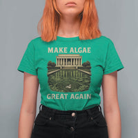Make Algae Great Again T Shirt For Women Funny Lincoln Memorial Reflecting Pool