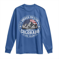 Colorado 150 America 250 Years Long Sleeve Shirt Colorado Sesquicentennial Anniversary 1876 2026