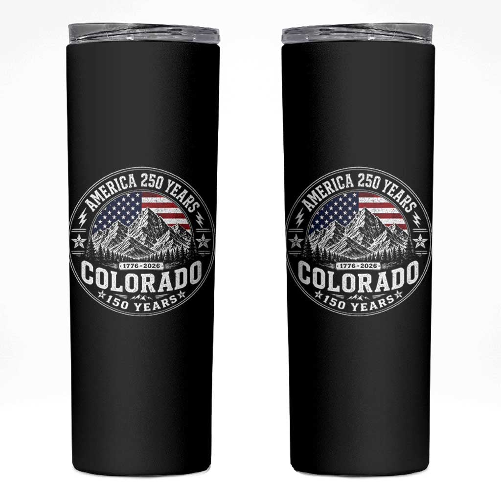 Colorado 150 America 250 Years Skinny Tumbler Colorado Sesquicentennial Anniversary 1876 2026