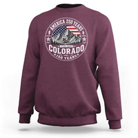Colorado 150 America 250 Years Sweatshirt Colorado Sesquicentennial Anniversary 1876 2026