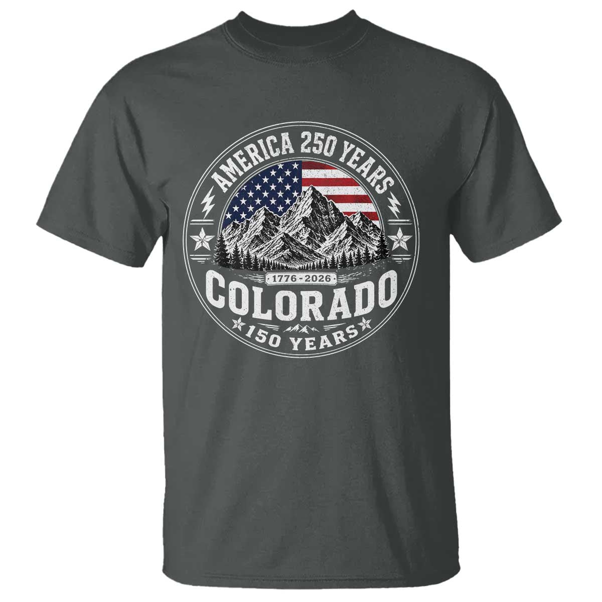 Colorado 150 America 250 Years T Shirt Colorado Sesquicentennial Anniversary 1876 2026