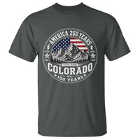 Colorado 150 America 250 Years T Shirt Colorado Sesquicentennial Anniversary 1876 2026