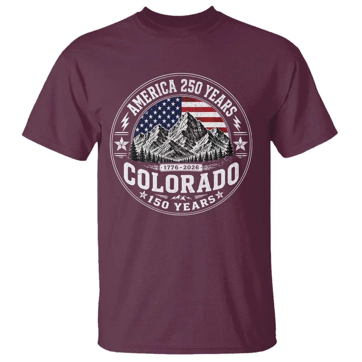 Colorado 150 America 250 Years T Shirt Colorado Sesquicentennial Anniversary 1876 2026