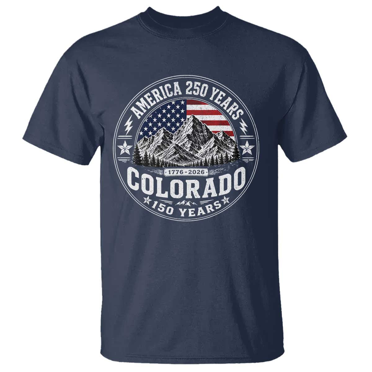 Colorado 150 America 250 Years T Shirt Colorado Sesquicentennial Anniversary 1876 2026