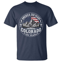 Colorado 150 America 250 Years T Shirt Colorado Sesquicentennial Anniversary 1876 2026