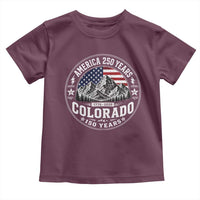 Colorado 150 America 250 Years Toddler T Shirt Colorado Sesquicentennial Anniversary 1876 2026