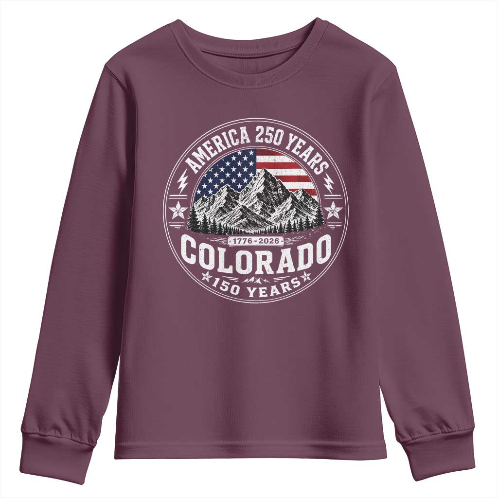 Colorado 150 America 250 Years Youth Sweatshirt Colorado Sesquicentennial Anniversary 1876 2026