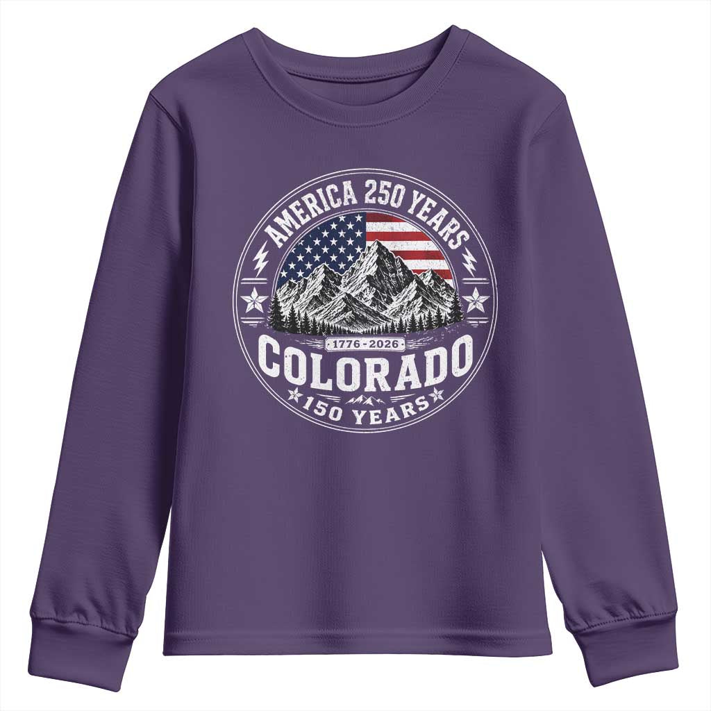 Colorado 150 America 250 Years Youth Sweatshirt Colorado Sesquicentennial Anniversary 1876 2026