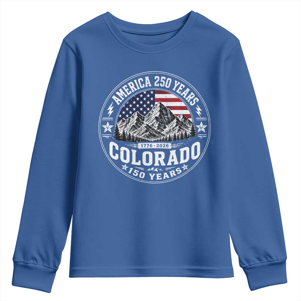 Colorado 150 America 250 Years Youth Sweatshirt Colorado Sesquicentennial Anniversary 1876 2026