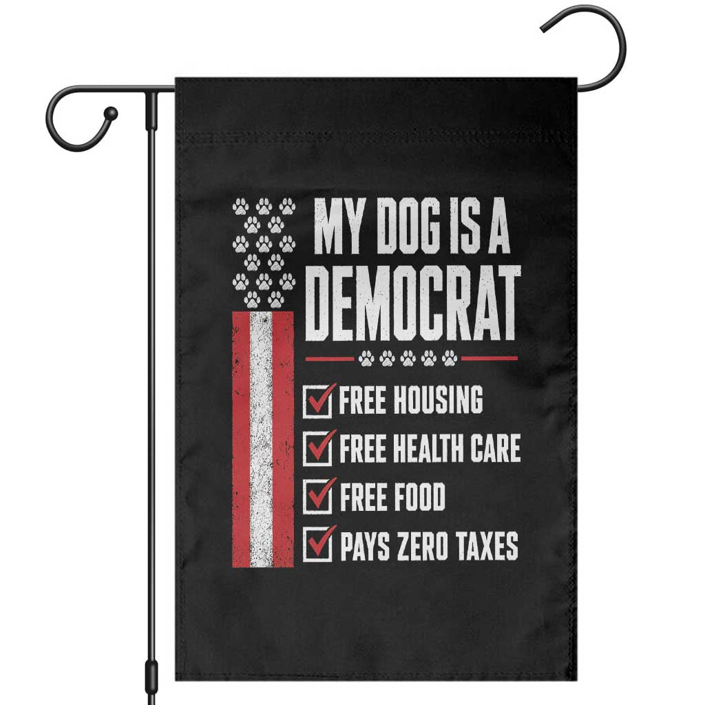 My Dog Is A Democrat Garden Flag Funny Political Dog Owner