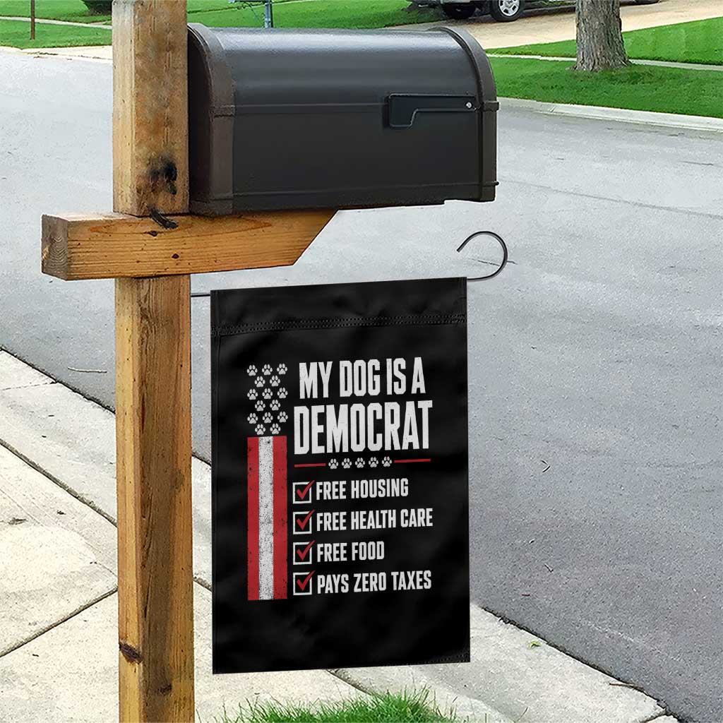 My Dog Is A Democrat Garden Flag Funny Political Dog Owner