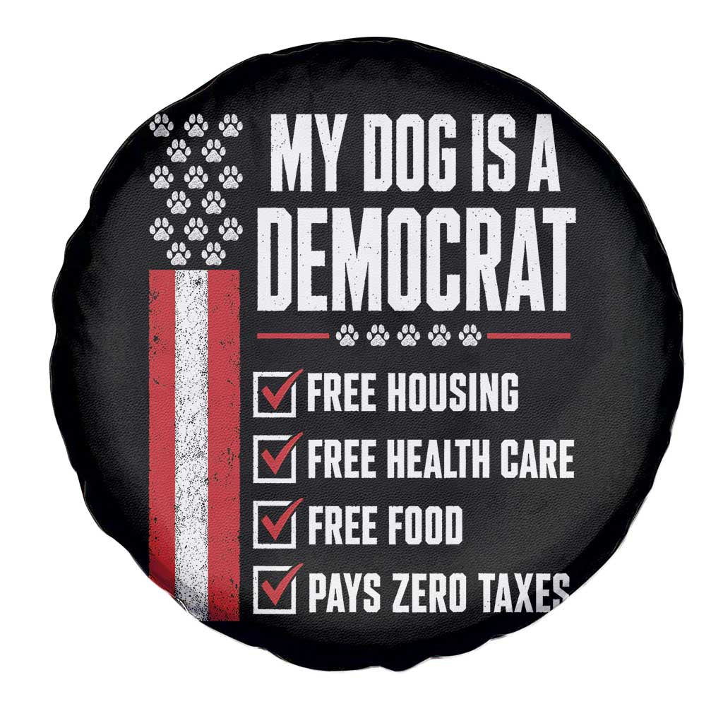 My Dog Is A Democrat Spare Tire Cover Funny Political Dog Owner