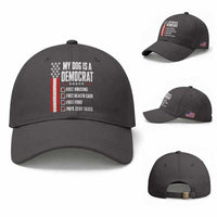 My Dog Is A Democrat Baseball Cap Funny Political Dog Owner