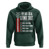 My Dog Is A Democrat Hoodie Funny Political Dog Owner