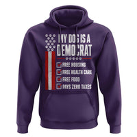My Dog Is A Democrat Hoodie Funny Political Dog Owner