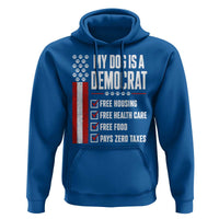 My Dog Is A Democrat Hoodie Funny Political Dog Owner