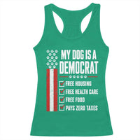 My Dog Is A Democrat Racerback Tank Top Funny Political Dog Owner
