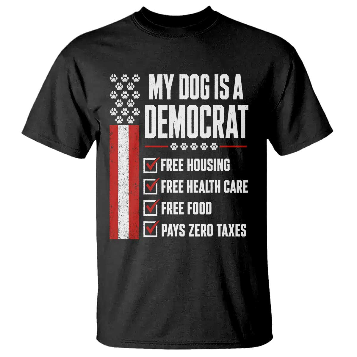 My Dog Is A Democrat T Shirt Funny Political Dog Owner