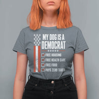 My Dog Is A Democrat T Shirt For Women Funny Political Dog Owner