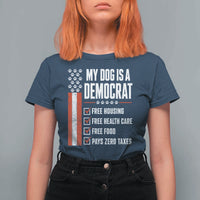 My Dog Is A Democrat T Shirt For Women Funny Political Dog Owner