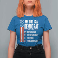 My Dog Is A Democrat T Shirt For Women Funny Political Dog Owner