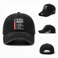 My Dog Is A Democrat Washed Cotton Baseball Cap Funny Political Dog Owner