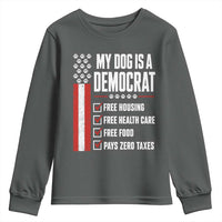 My Dog Is A Democrat Youth Sweatshirt Funny Political Dog Owner