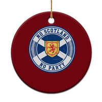 No Scotland No Party Ceramic Ornament Scottish Lion Rampant Crest Vintage Saltire Flag