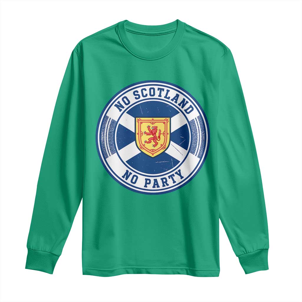 No Scotland No Party Long Sleeve Shirt Scottish Lion Rampant Crest Vintage Saltire Flag