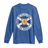 No Scotland No Party Long Sleeve Shirt Scottish Lion Rampant Crest Vintage Saltire Flag