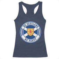No Scotland No Party Racerback Tank Top Scottish Lion Rampant Crest Vintage Saltire Flag