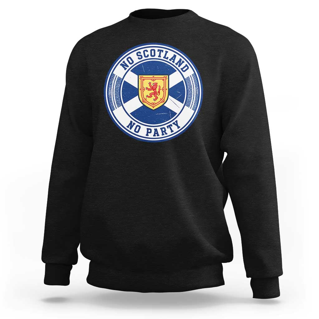 No Scotland No Party Sweatshirt Scottish Lion Rampant Crest Vintage Saltire Flag