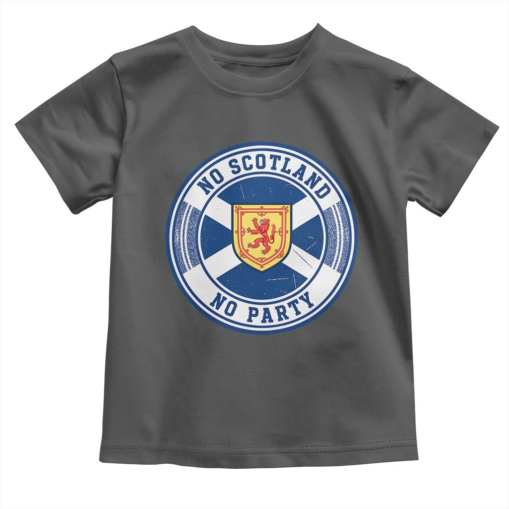 No Scotland No Party Toddler T Shirt Scottish Lion Rampant Crest Vintage Saltire Flag