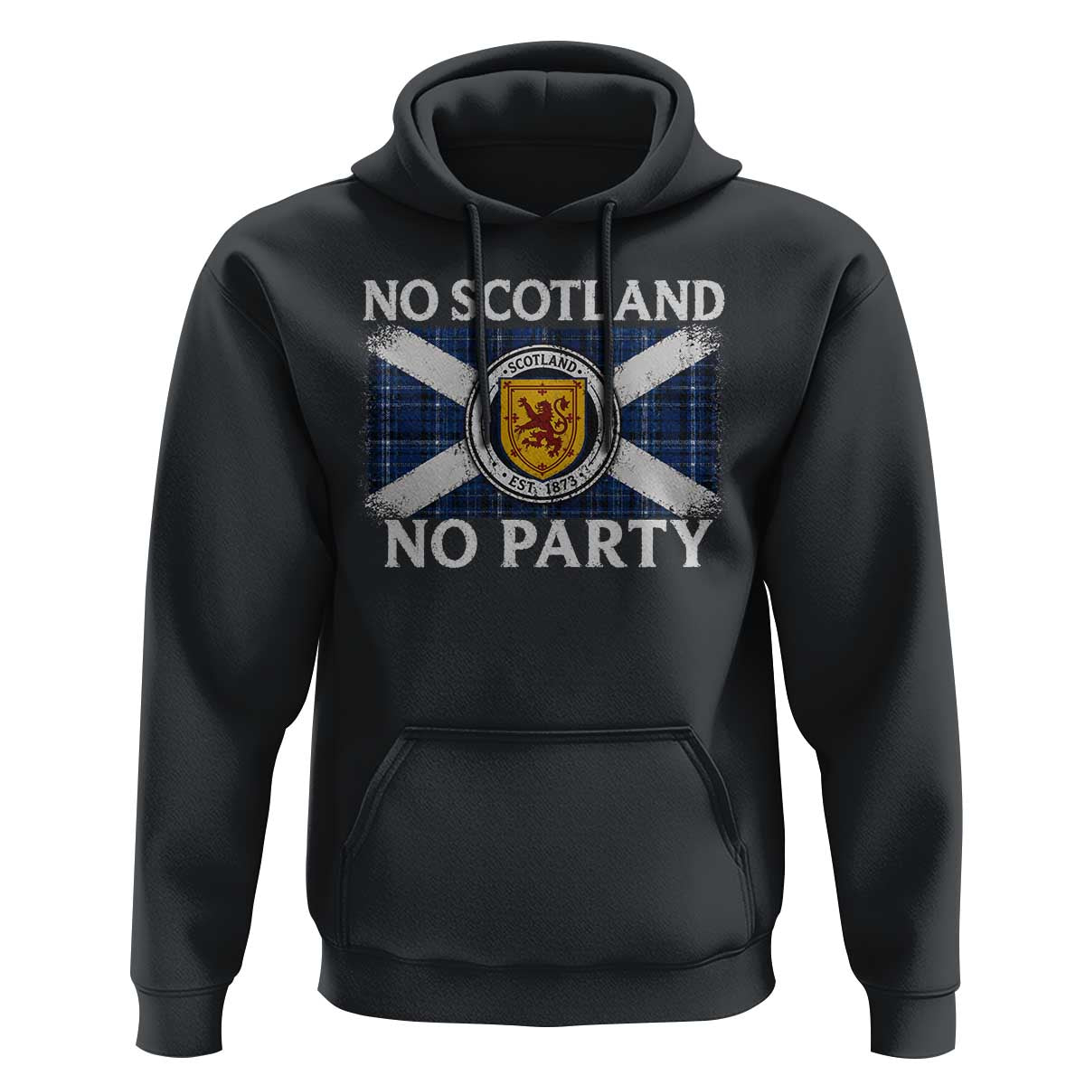 No Scotland No Party Hoodie Lion Rampant Crest Scottish Tartan Flag