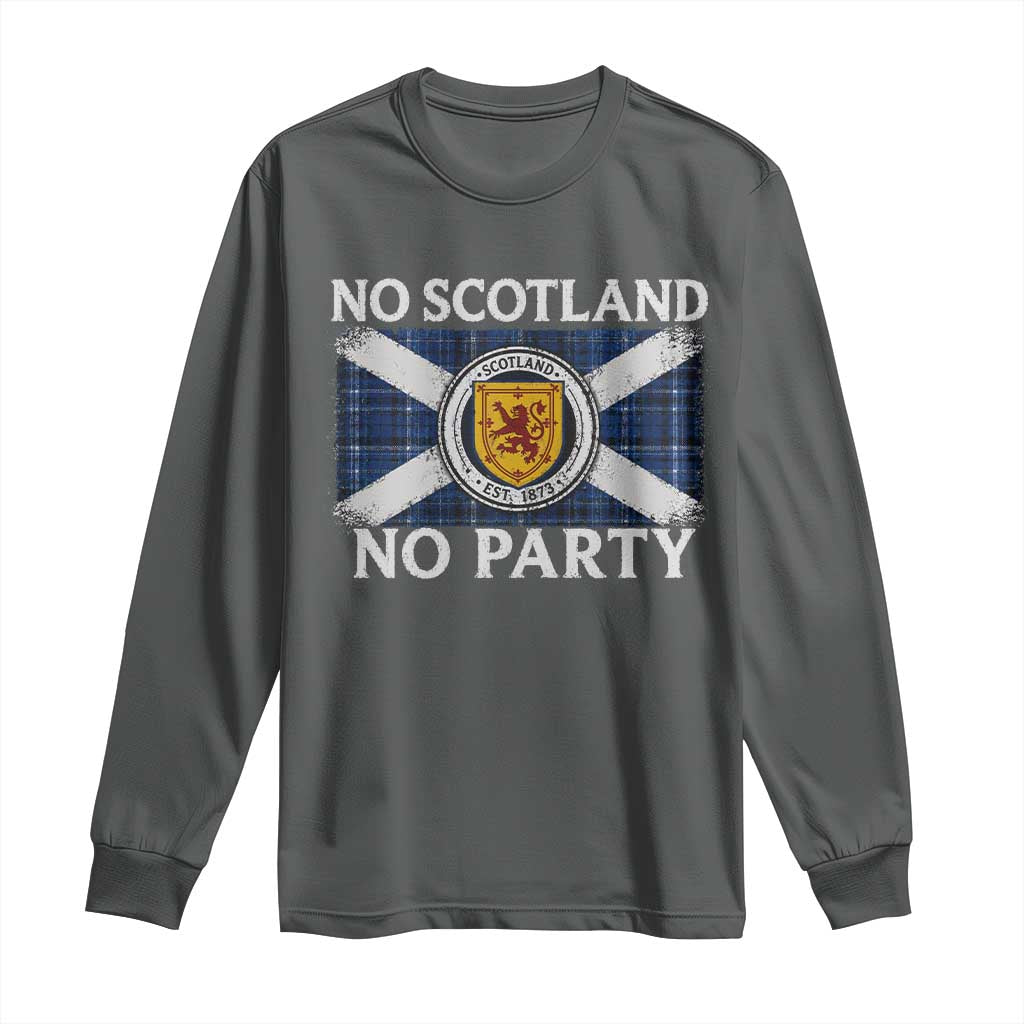 No Scotland No Party Long Sleeve Shirt Lion Rampant Crest Scottish Tartan Flag