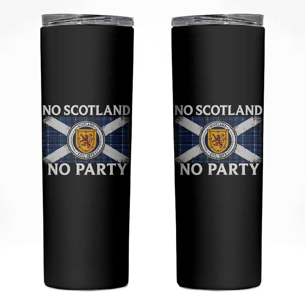 No Scotland No Party Skinny Tumbler Lion Rampant Crest Scottish Tartan Flag