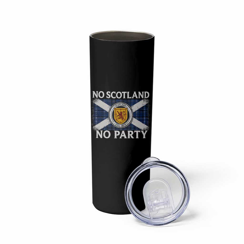No Scotland No Party Skinny Tumbler Lion Rampant Crest Scottish Tartan Flag