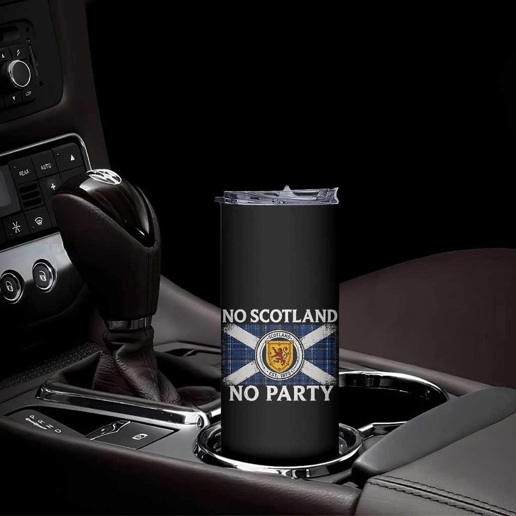 No Scotland No Party Skinny Tumbler Lion Rampant Crest Scottish Tartan Flag