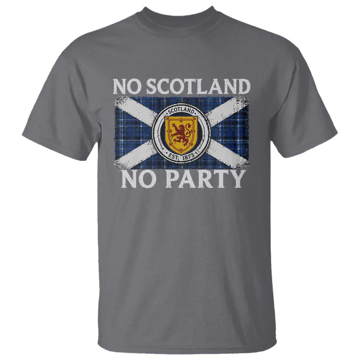 No Scotland No Party T Shirt Lion Rampant Crest Scottish Tartan Flag