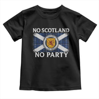 No Scotland No Party Toddler T Shirt Lion Rampant Crest Scottish Tartan Flag