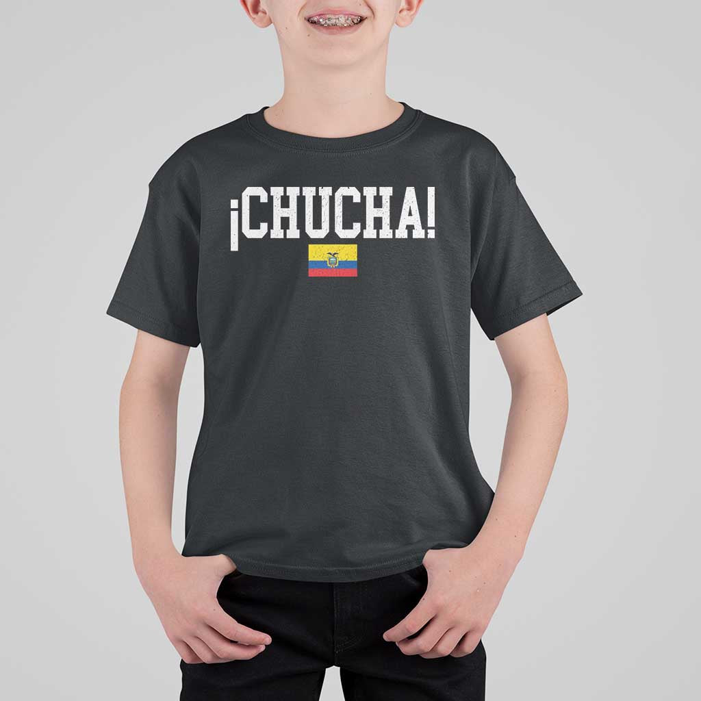 Chucha Funny Ecuadorian Slang Ecuador Flag Latino Saying T Shirt For Kid