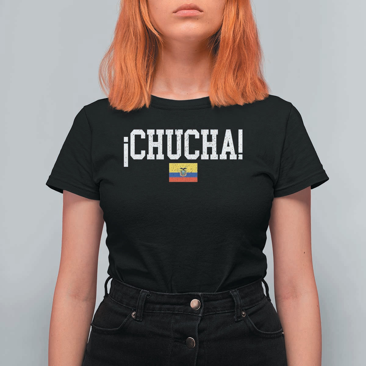 Chucha Funny Ecuadorian Slang Ecuador Flag Latino Saying T Shirt For Women
