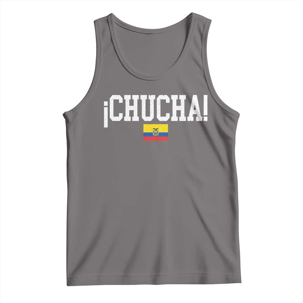 Chucha Funny Ecuadorian Slang Ecuador Flag Latino Saying Tank Top