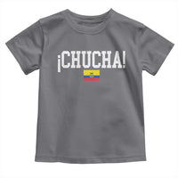 Chucha Funny Ecuadorian Slang Ecuador Flag Latino Saying Toddler T Shirt